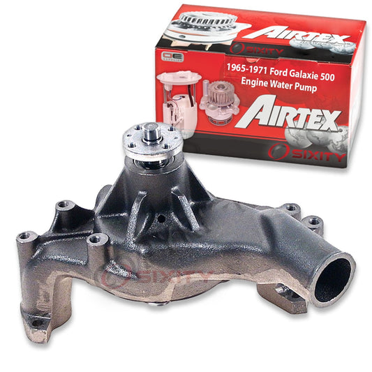Airtex Engine Water Pump Ford Galaxie 500 5.8L 6.4L 7.0L V8 1965-1971