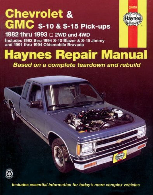 Chevrolet & GMC S-10 & S-15 Pick-ups Repair Manual, 1982 thru 1993, 2WD and 4WD