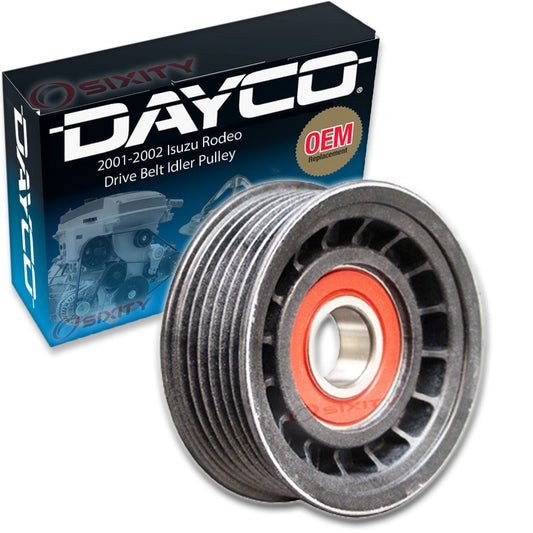 Dayco Drive Belt Idler Pulley Isuzu Rodeo 3.2L V6 2001-2002